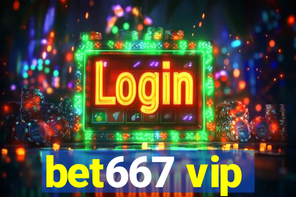 bet667 vip